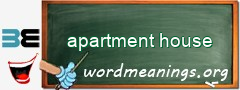 WordMeaning blackboard for apartment house